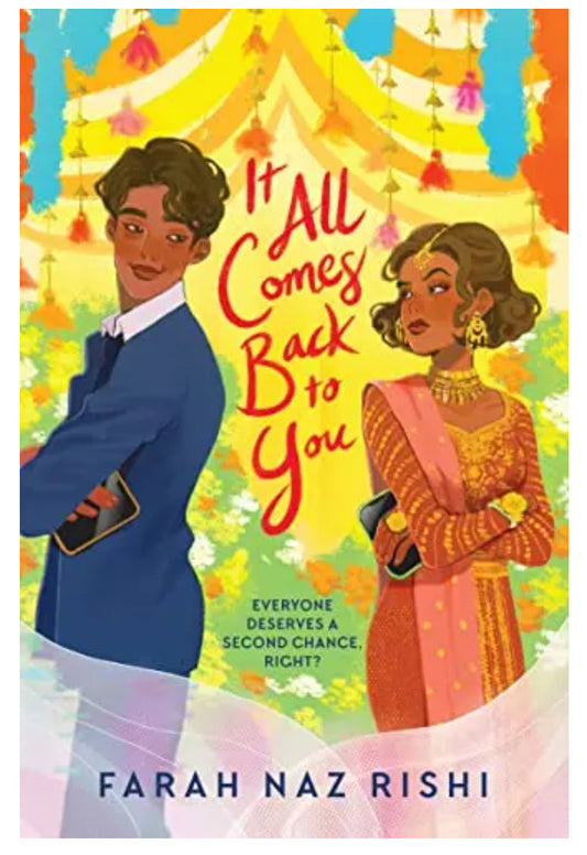 It All Comes Back to You by Farah Naz Rishi