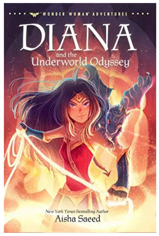 Diana and the Underworld Odyssey (Wonder Woman Adventures) Bk. 2 | Aisha Saeed