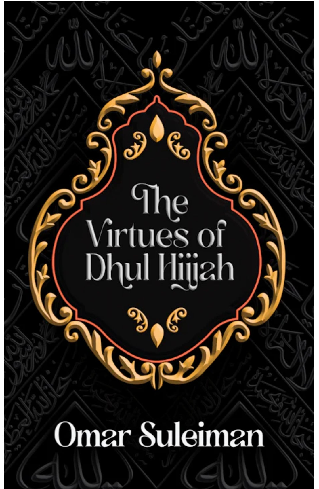 The Virtues of Dhul Hijjah | Omar Suleiman