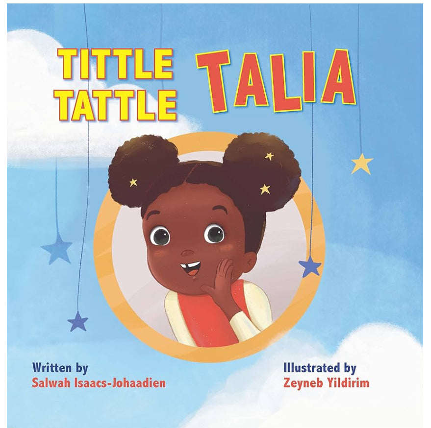 Tittle Tattle Talia | Salwah Isaac’s-Johaadien