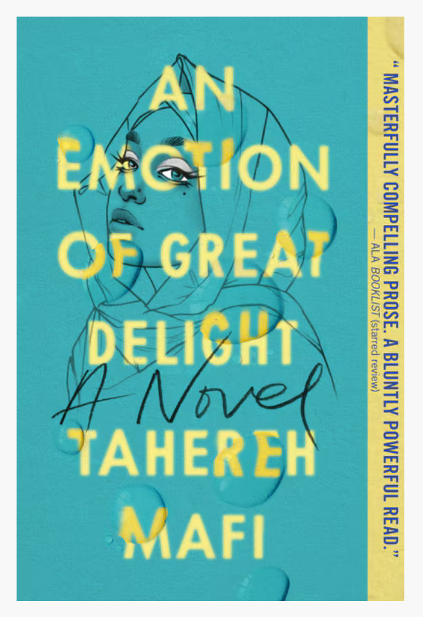 Emotion Of Great Delight: 
Tahereh Mafi