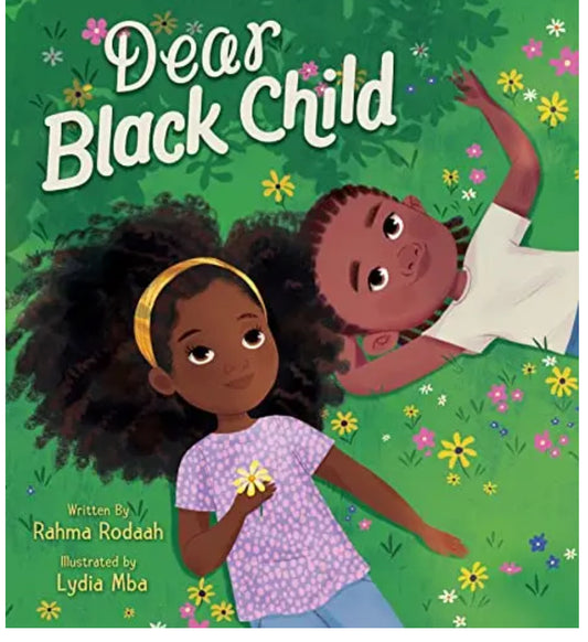 Dear Black Child | Rahma Rodaah