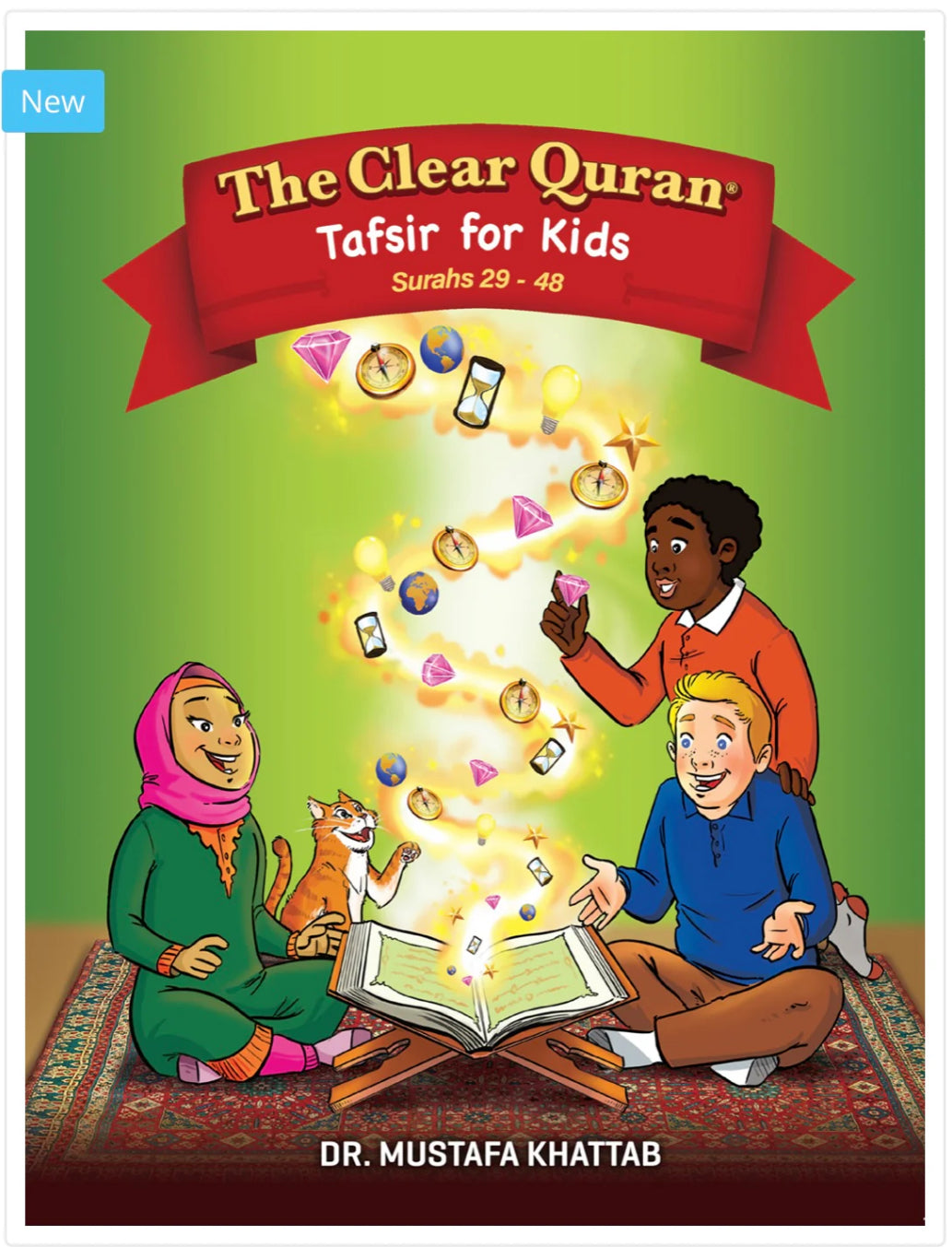 The Clear Quran for Kids | Tafsir – Surahs 29-48 Volume 3