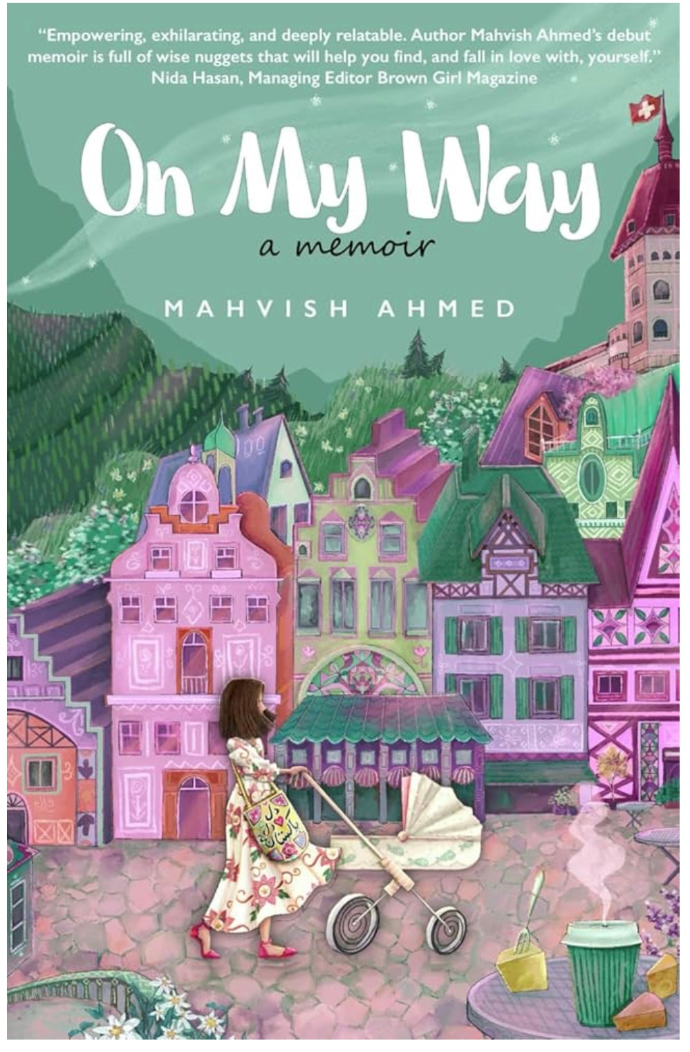 On my Way: A Memoir | Mahvish Ahmed