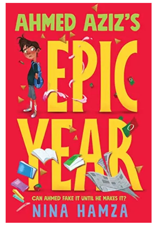 Ahmed Aziz’s Epic Year | Nina Hamza (Paperback)