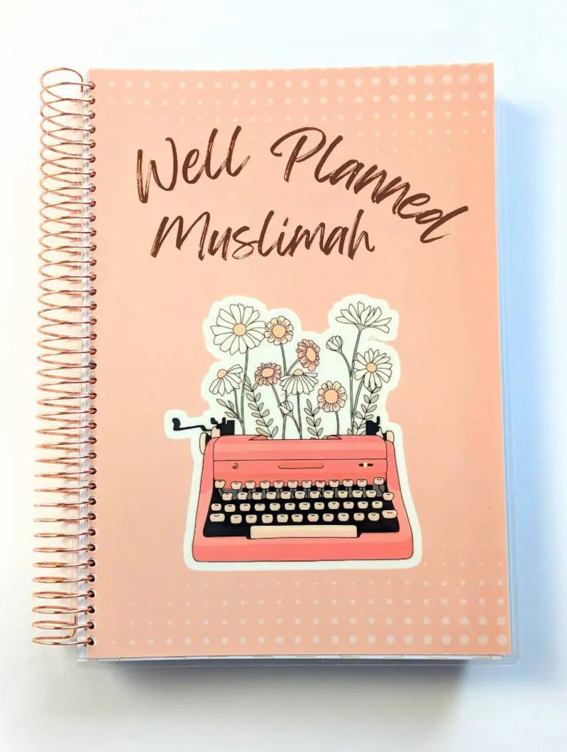 Well Planned Muslimah Planner (Typewriter Floral Cover) - Islamic Muslimah Planner Organizer 2024 Undated Ramadan Planner Journal Qur'an Journaling