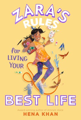 Zara's Rules for Living your best Life (Zara's Rules, Bk. 3)| Hena Khan (Copy)