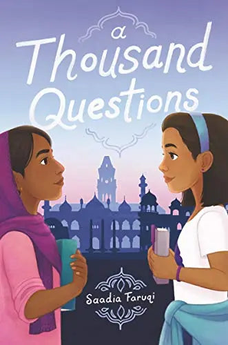 A Thousand Questions by Saadia Faruqi (Hardcover)