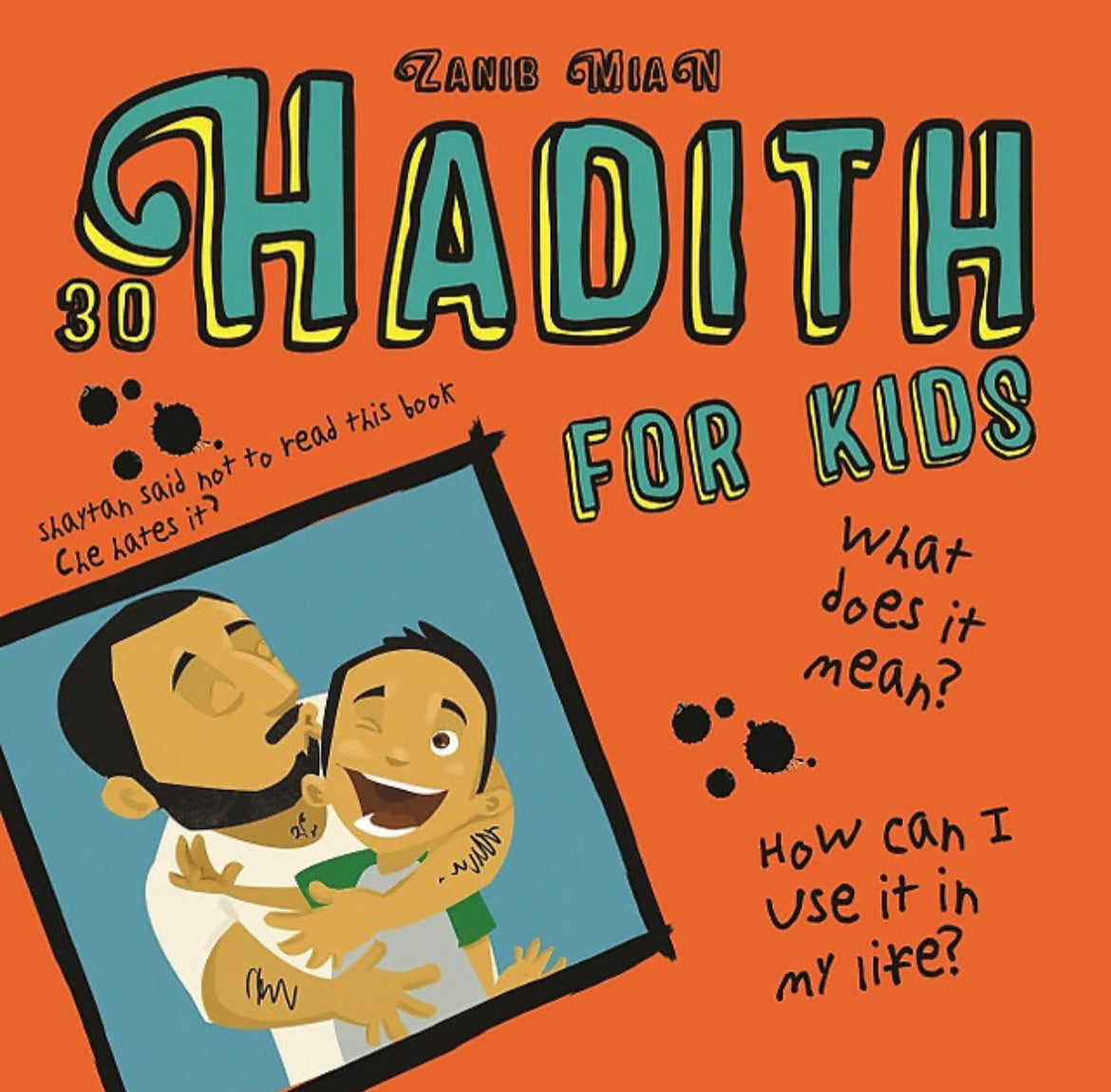 30 Hadith for Kids | Zanib Mian