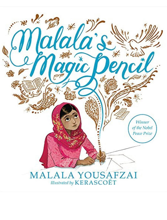 Malala’s Magic Pencil