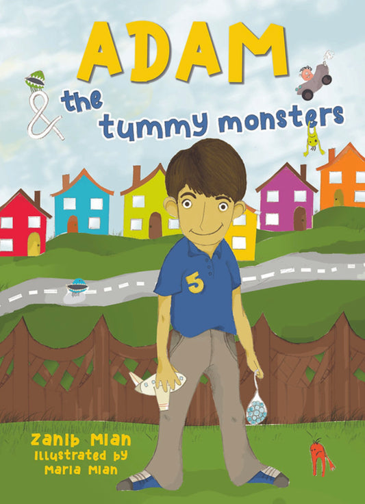 Adam and the Tummy Monsters | Zanib Mian